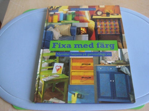 "Fixa med färg" / Anna & Maria Örnberg, 1997