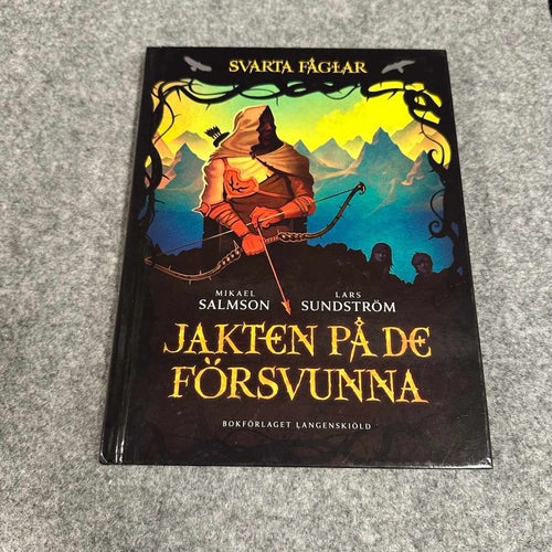 Salmson / Sundström - Jakten på de försvunna - Svarta fåglar