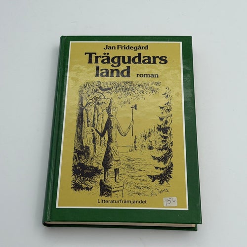 Trägudars land av Fridegård, Jan