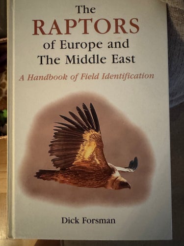 The Raptors of Europe and The Middle East av Dick Forsman, 1999