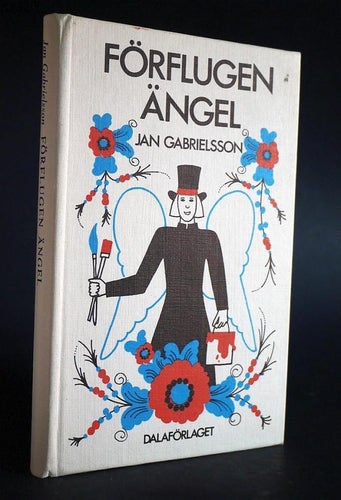 Jan Gabrielsson . Förflugen ängel .Boken  utspelar sig vid Himlaspelet i Leksand