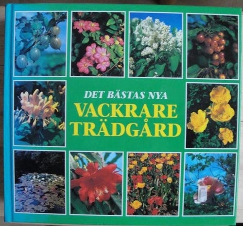 Nya Vackrare trädgård