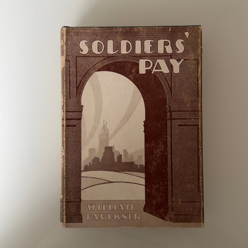 Soldiers Pay (1st ed) - William Faulkner