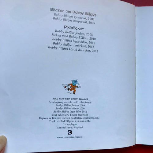 FULL FART MED BOBBY BLÅLJUS Louise Jacobsson 2012