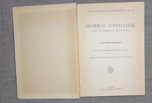 L M Montgomery - Drömmens uppfyllelse