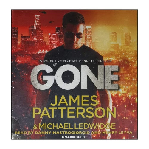 James Patterson & Michael Ledwidge: Gone