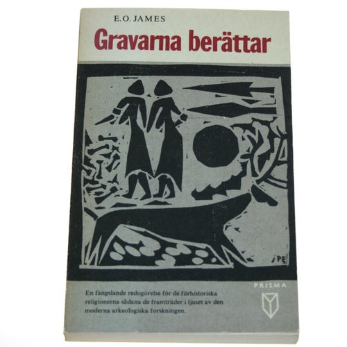 E.O. James - Gravarna berättar