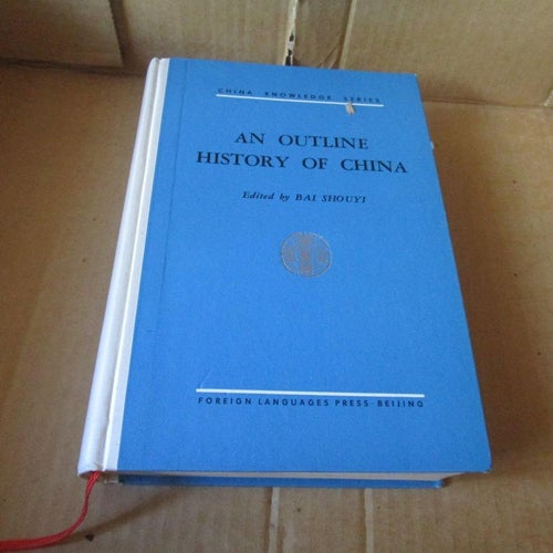 AN OUTLINE HISTORY OF CHINA - BOK