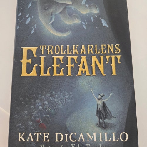 Trollkarlens Elefant - Kate DiCamillo