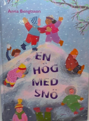 BOK: En hög med snö. Av Anna Bengtsson