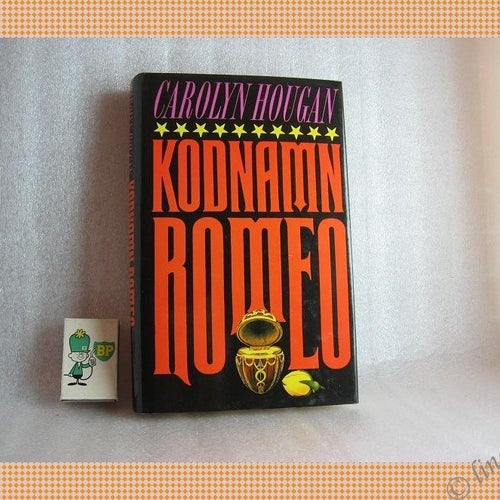 CAROLYN HOUGAN - KODNAMN ROMEO