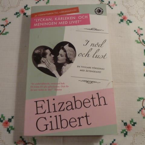 I NÖD OCH LUST, E. GILBERT, 2011,  POCKET, BÖCKER