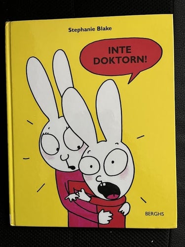 Inte doktorn!. / Stephanie Blake