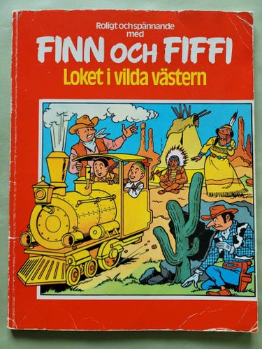 Finn och Fiffi 21 - Loket i vilda västern