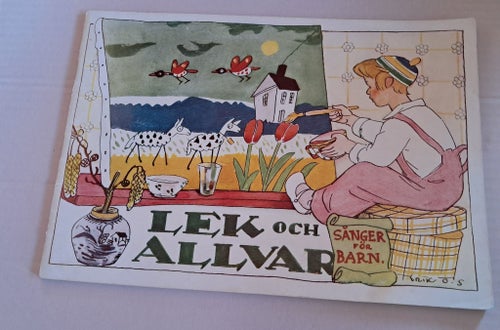Lek och Allvar: Sånger för Barn av Erik O. S.