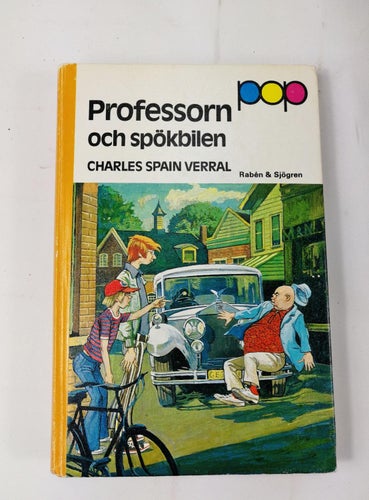 Charles Spain Verral - Professorn och spökbilen (1973 Rolls Royce POP)