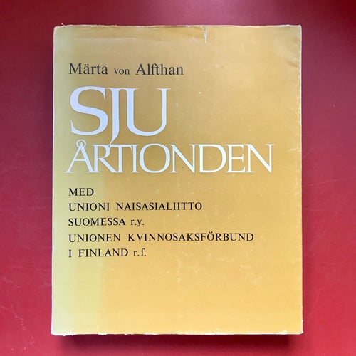 SJU ÅRTIONDEN Märta von Alfthan 1965