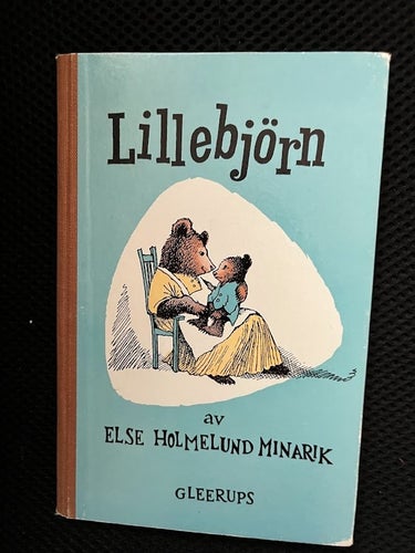 Lillebjörn. / Else Holmelund Minarik