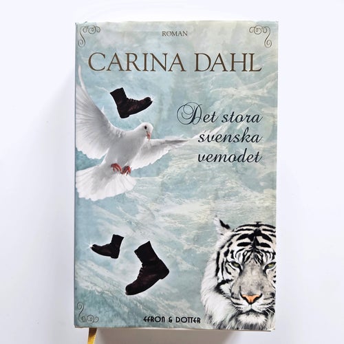 Det stora svenska vemodet - Carina Dahl