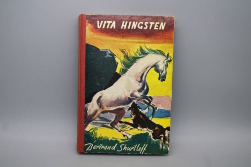 Vita hingsten av Shurtleff Bertrand 1955