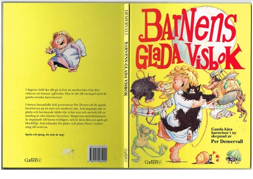 BARNENS GLADA VISBOK Gamla kära barnvisor i ny skepnad av Per Demervall (1992)