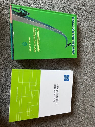 Grundläggande hållfasthetslära & Exempelsamling i Hållfasthetslära, Hans Lundh