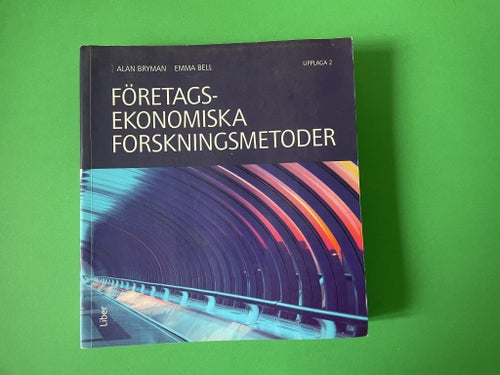 Företagsekonomiska Forskningsmetoder Upplaga 2 - Bryman & Bell - Kurslitteratur