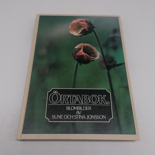 Sune Jonsson - Örtabok : blombilder