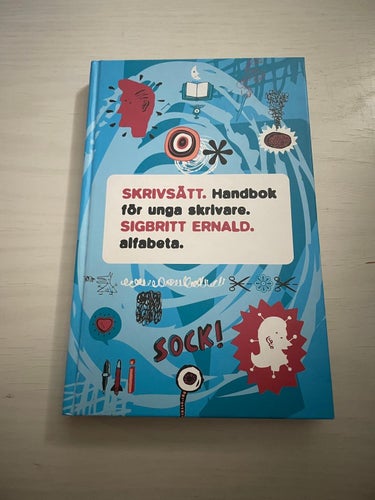 Skrivsätt handbok för unga skrivare / Ernald, Sigbritt