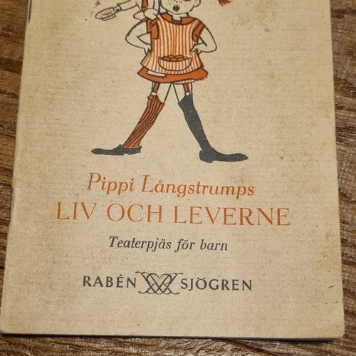 Pippi Långstrumps Liv och Leverne-50 - Teaterpjäs för barn av Astrid Lindgren