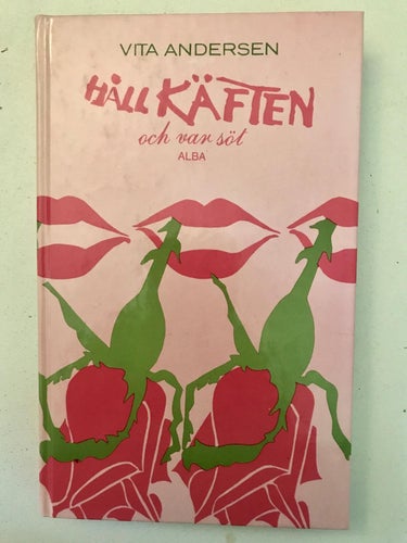HÅLL KÄFTEN OCH VAR SÖT Vita Andersen 1985