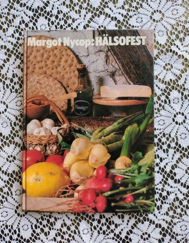 Rejäl kokbok Hälsofest av Margot Nycop Vegetariskt, kött & fisk hälsosam mat