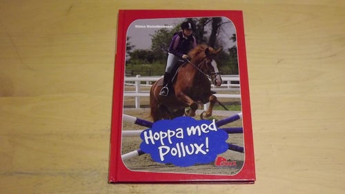 HOPPA MED POLLUX! - Tiina Vainikainen