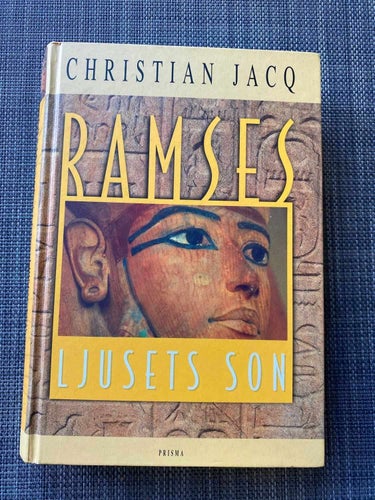 Christian Jacq - Ramses - Ljusets son