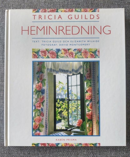 Tricia Guilds heminredning , inbunden i nyskick