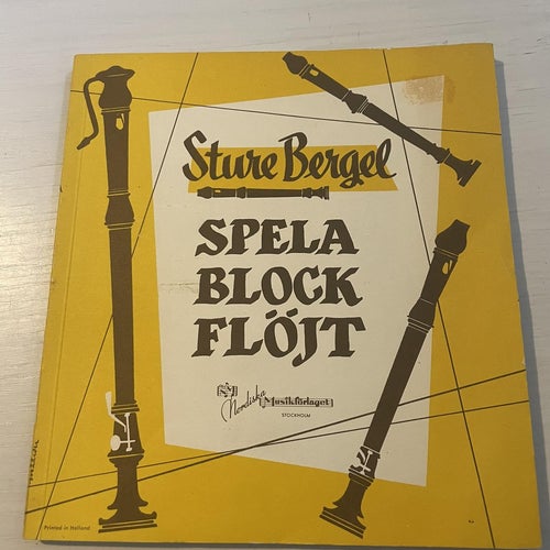 Spela blockflöjt / Bergel, Sture