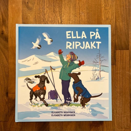 ELLA PÅ RIPJAKT, Elisabeth Berggren & Elisabeth Werngren, 2015