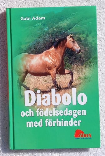 Diabolo och födelsedagen med förhinder (ungdomsbok, hästar)