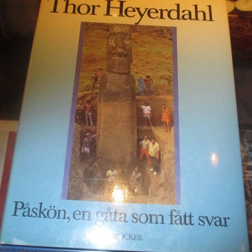 Thor Heyerdahl, Påskön, en gåta som fått svar