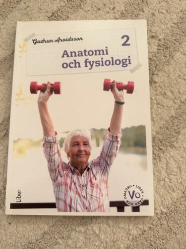 Anatomi och fysiologi 2 av Gudrun Arvidsson
