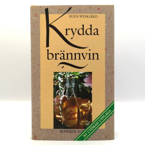 Krydda brännvin - Sven Wingård