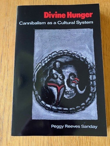 Boken Divine Hunger: Cannibalism as a Cultural System av Peggy Reeves Sanday