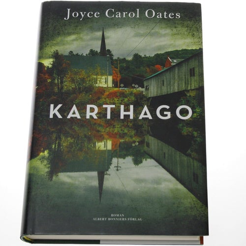 Joyce Carol Oates - Karthago