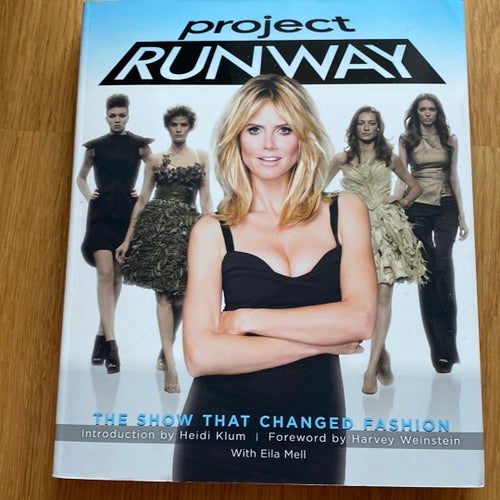 Project Runway: The Show That Changed Fashion av Heidi Klum, Eila Mell