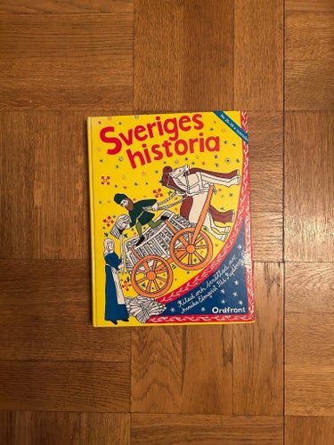 Sveriges Historia av Annika Elmquist och Pål Rydberg