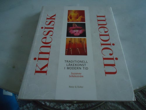 Kinesisk medicin av Suzanne Schönström