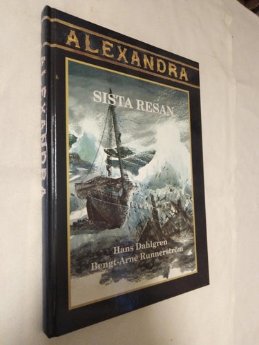 Alexandra sista resan av Hans Dahlgren, Bengt-Arne Runnerström, bok Very Fine