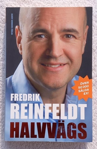 Fredrik Reinfeldt: Halvvägs (memoar)