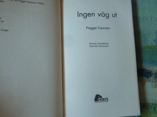 INGEN VÄG UT,  P. CANNAM,  2002,  BÖCKER