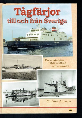 Tågfärjor till och från Sverige - Christer Jansson